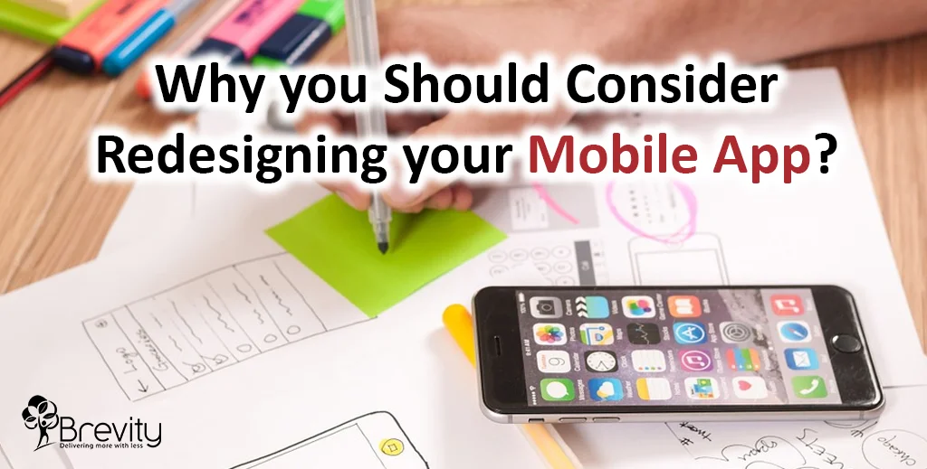 Why you should consider redesigning your mobile app?