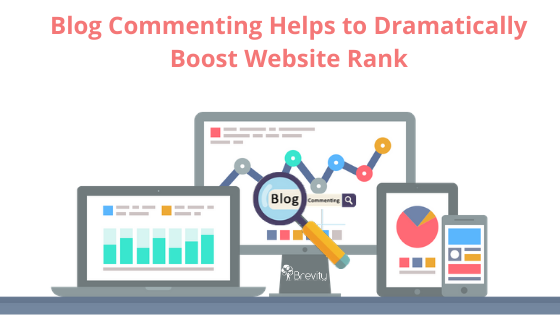 Blog Commenting Helps in Increasing Website’s Ranking