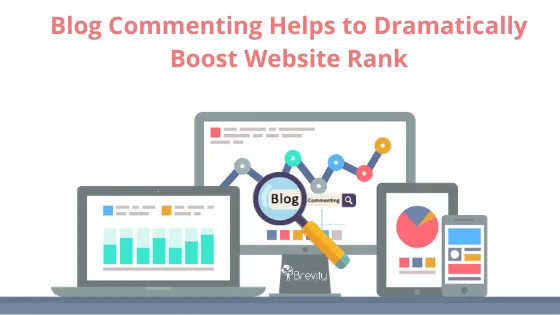 How Blog Commenting Helps in Increasing Website’s Ranking?