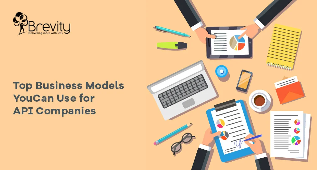 Top Business Models, You Can Use for API Companies