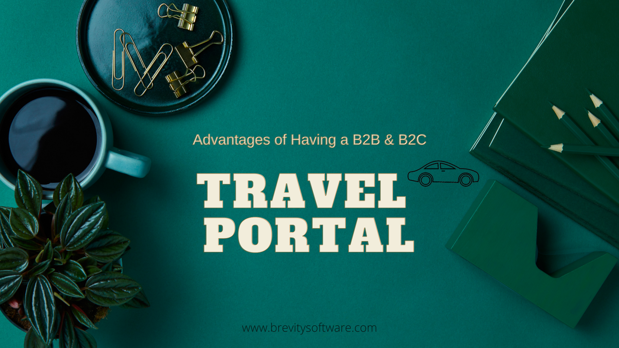 Advantages of Having a B2B & B2C Travel Portal