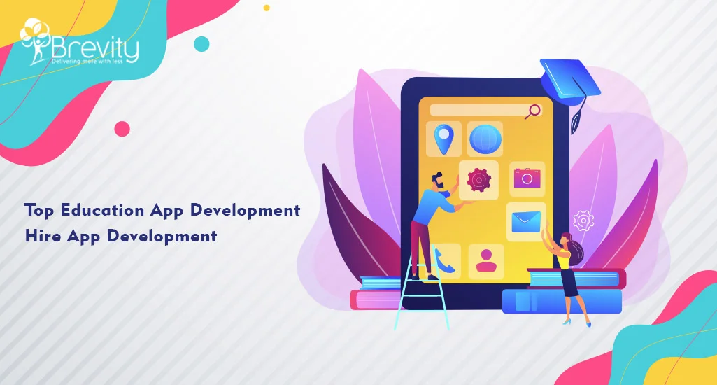 Top Education App Development – Hire App Development